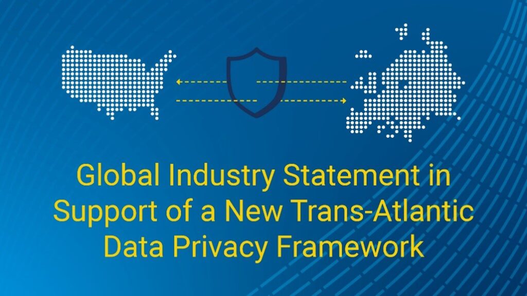Global industry statement in support of a new Trans-Atlantic Data Privacy Framework